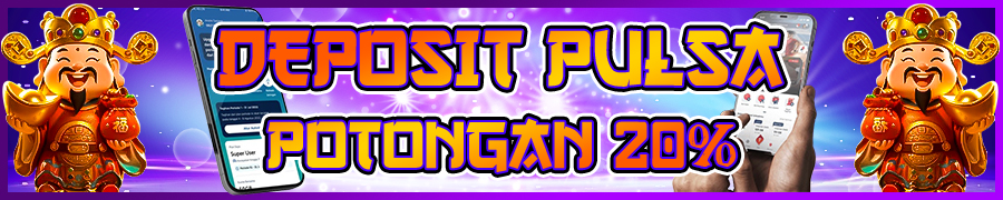 Neroslot Deposit Pulsa Potongan 20%